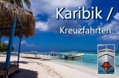 Karibik und Kreuzfahrten